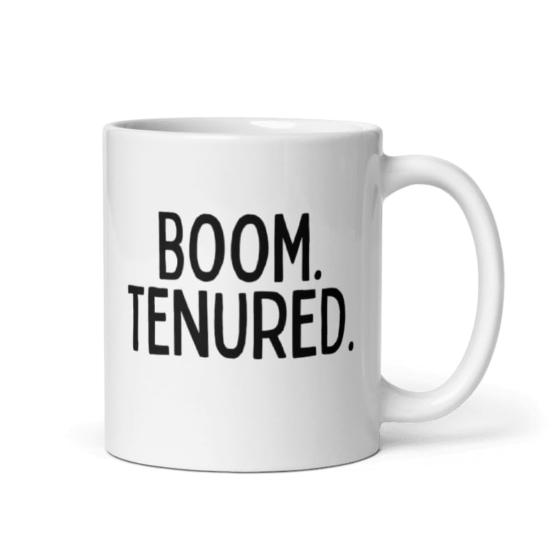 Teegarb Letter Blanket Coffee Mug 11 Oz Funny Saying Boom Tenured Graduation Present Congrats Professor Teacher Appreciation Contratulations On Tenure Daughter Son Women Men